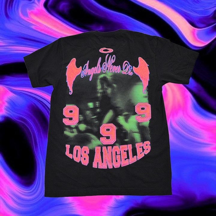 Angels Never Die 999 LA T-Shirt
